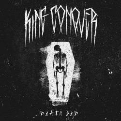 King Conquer : Death Bed